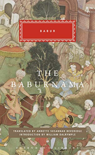 The Babur Nama (Everyman's Library CLASSICS) von Everyman's Library